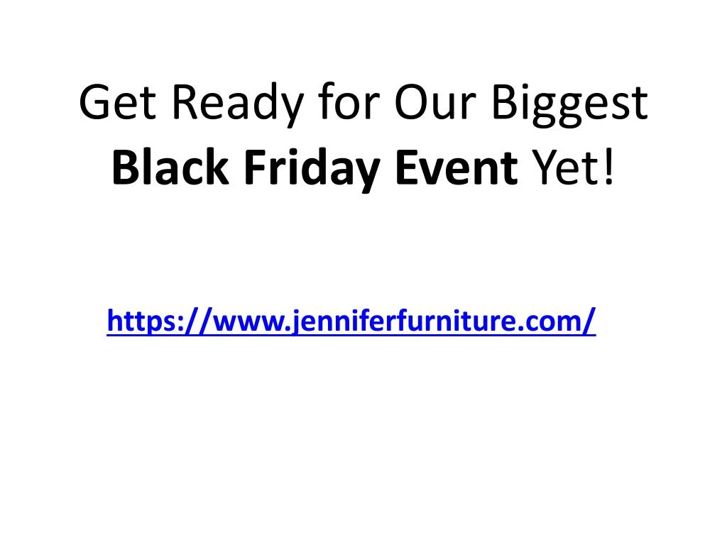 get ready for our biggest black friday event yet