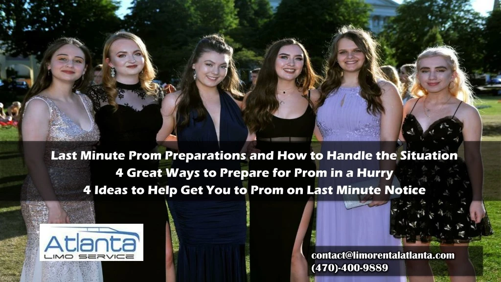 last minute prom preparations and how to handle