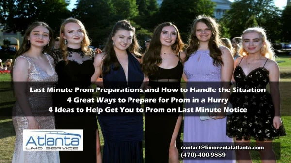 Last Minute Prom Preparations and How to Handle the Situation