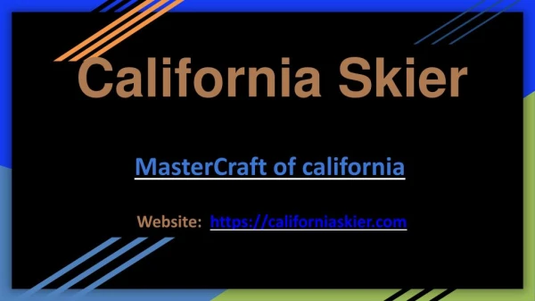 MasterCraft Boats, California