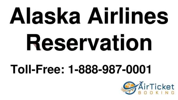Alaska Airlines Reservation Phone Number 1-888-987-0001