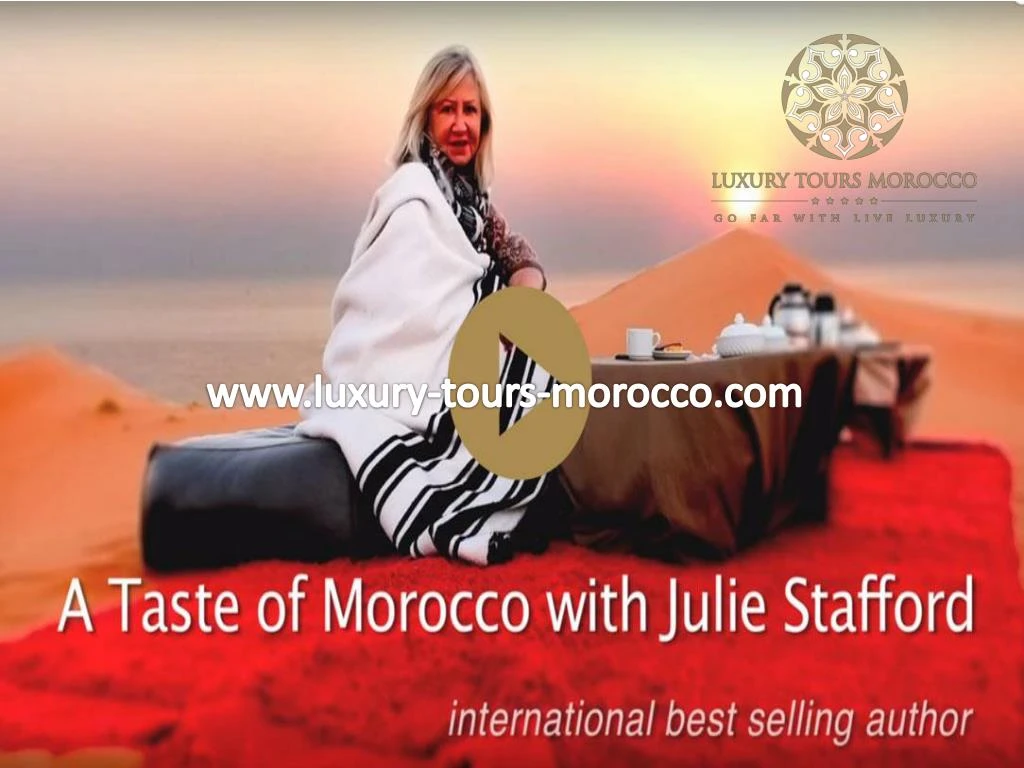 www luxury tours morocco com