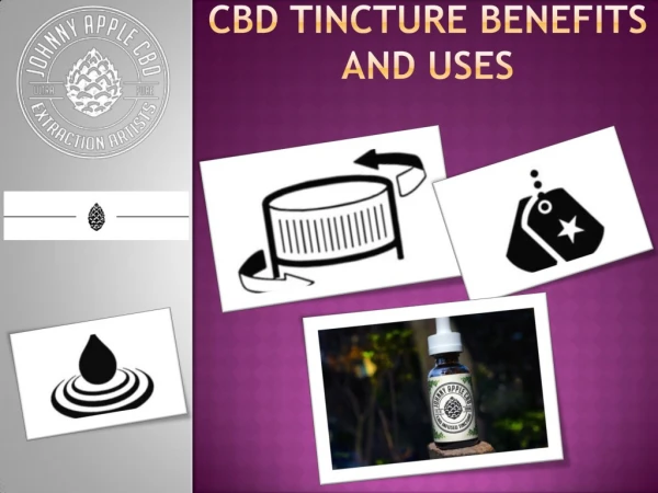 CBD Tincture Benefits and Uses