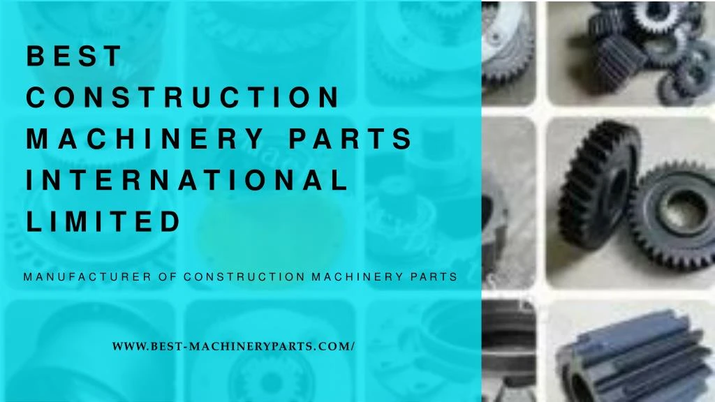 best construction machinery parts international