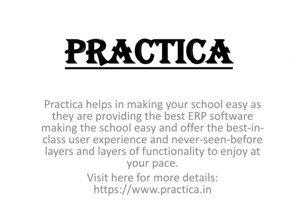 Make your school ease with Practica!