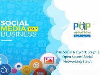 Open Source Social Networking Script | PHP Social Community Script - slide 1