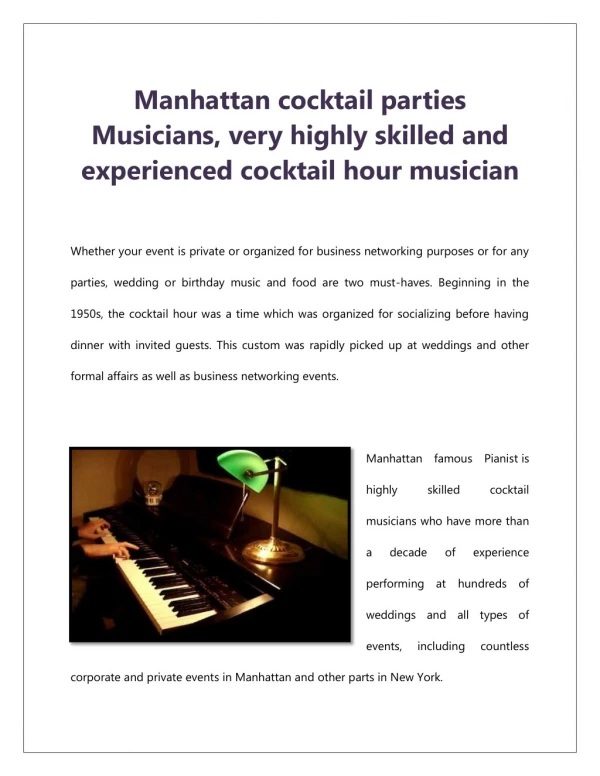 Manhattan cocktail parties Musicians, very highly skilled and experienced cocktail hour musician