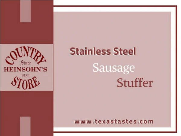Get Stainless steel sausage stuffer - Texastastes