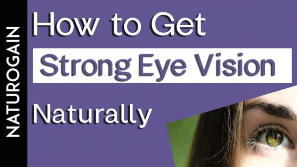 How to Get Strong Eye Vision Naturally, Best Exercises for Eye Care?