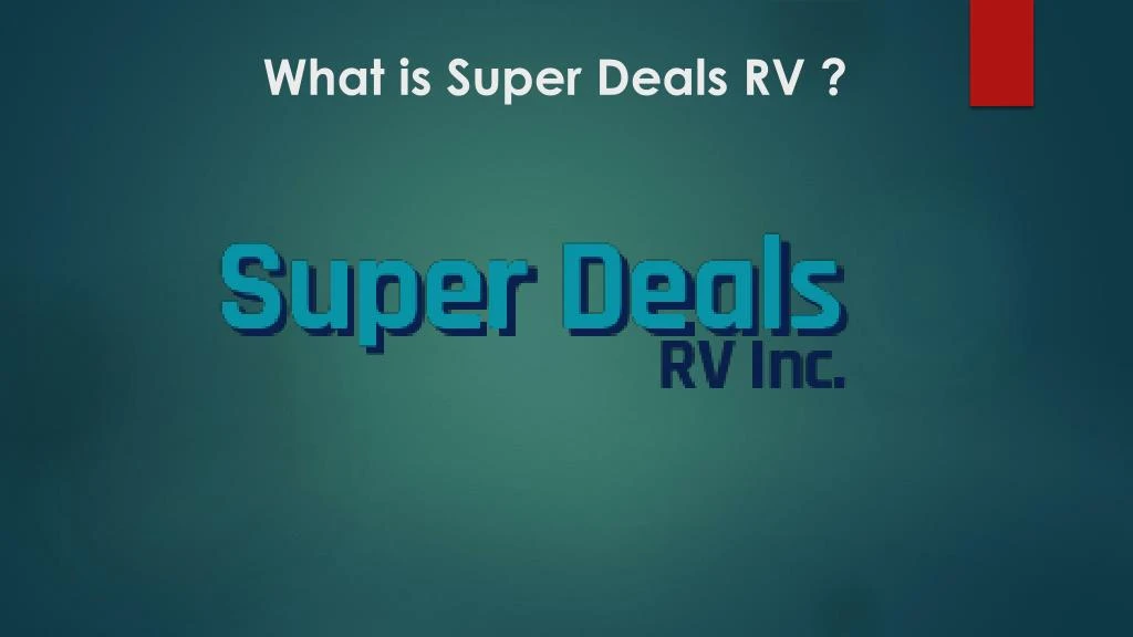 what is super deals rv