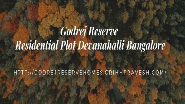 Godrej Reserve | A forest themed development | Devanahalli Bangalore
