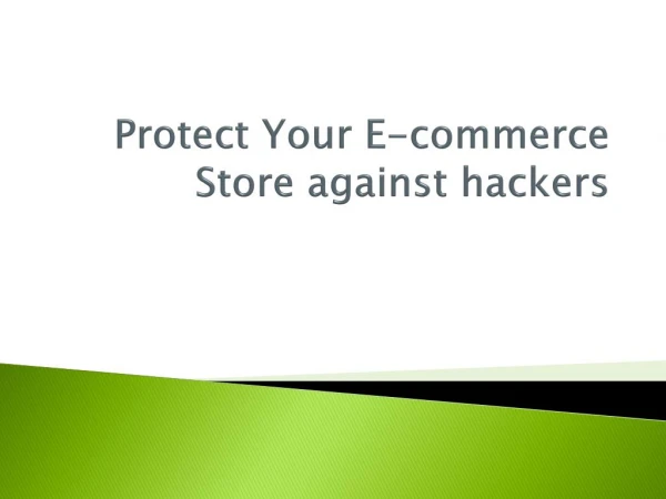 Protect Your E-commerce Store against hackers