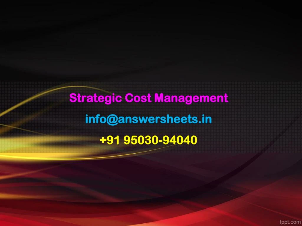 strategic cost management info@answersheets in 91 95030 94040