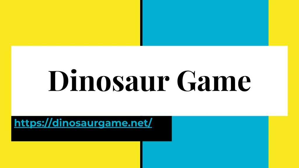 dinosaur game