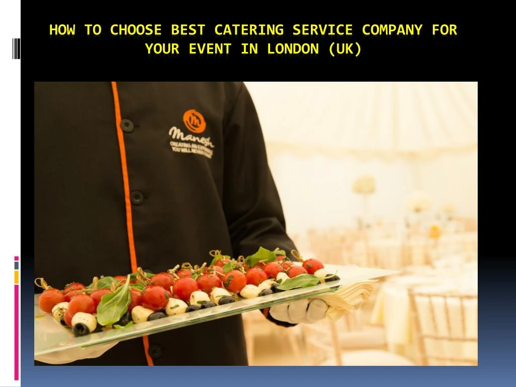 how to choose best catering service company for your event in london uk