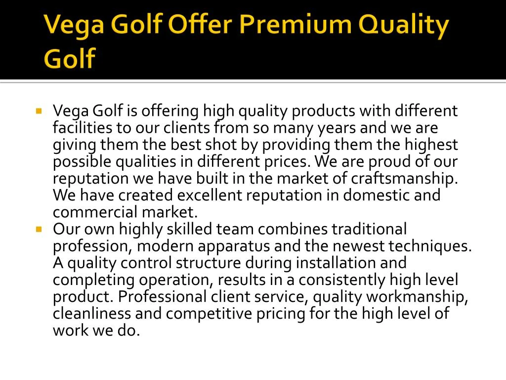 vega golf offer premium quality golf
