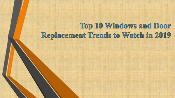 Top 10 Windows and Door Replacement Trends