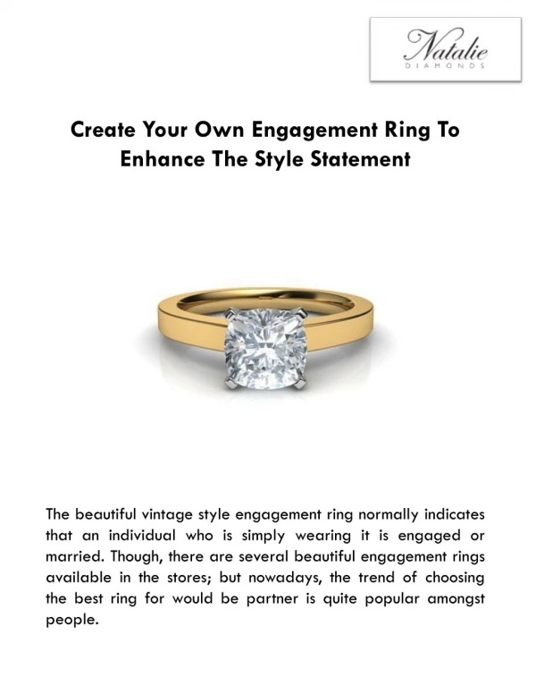 Create Your Own Engagement Ring To Enhance The Style Statement