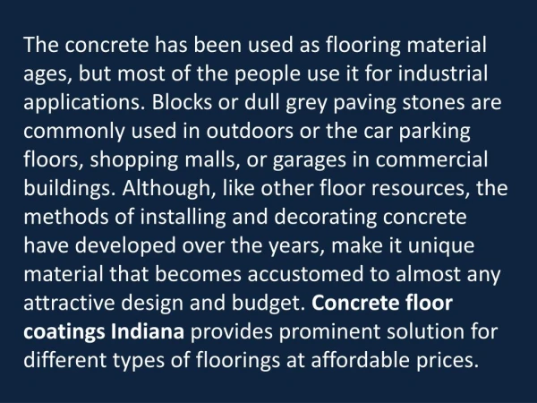 The advantages of concrete floor coatings Indiana