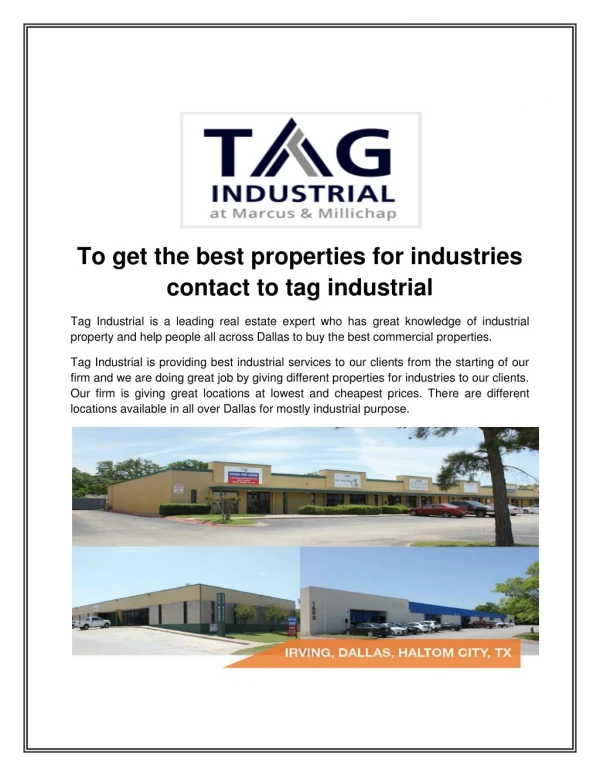 To get the best properties for industries contact to tag industrial