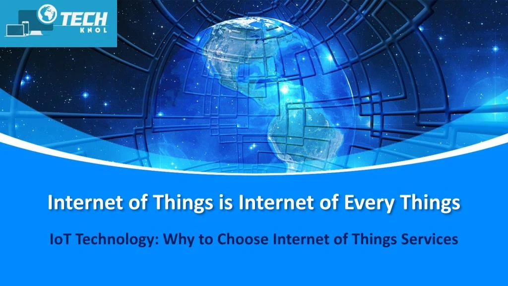 internet of things is internet of every things