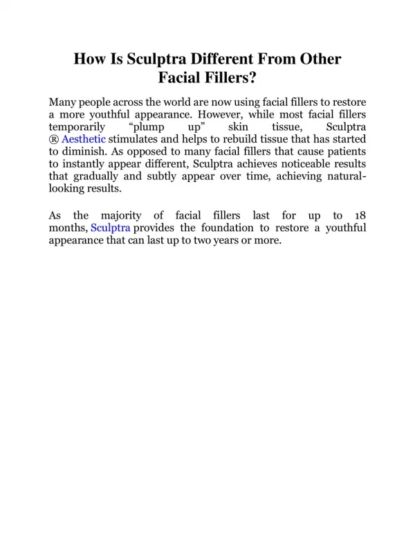 How Is Sculptra Different From Other Facial Fillers?
