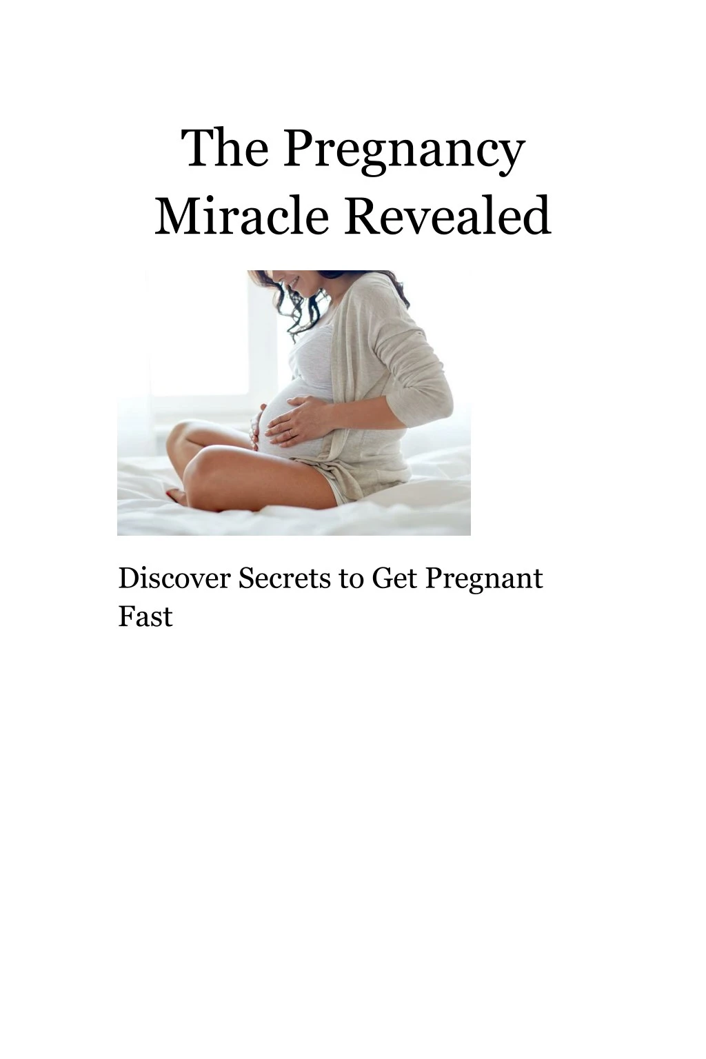the pregnancy miracle revealed