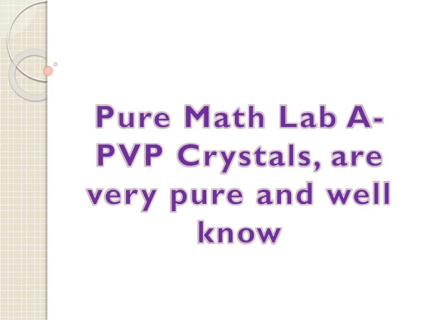 pure math lab a pvp crystals are very pure and well know