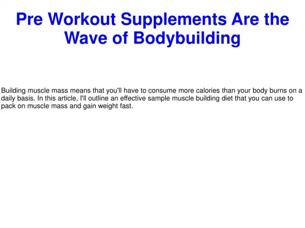 Pre Workout Supplements Are the Wave of Bodybuilding