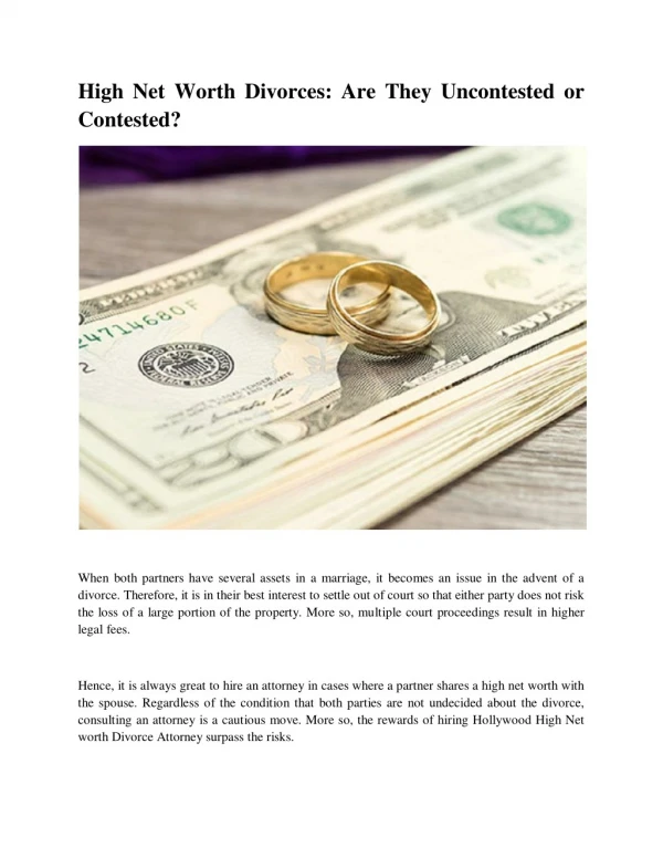 High Net Worth Divorces: Are They Uncontested or Contested?