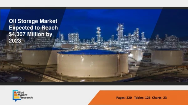 Oil Storage Market Analysis, Size & Growth, Forecast up to 2023