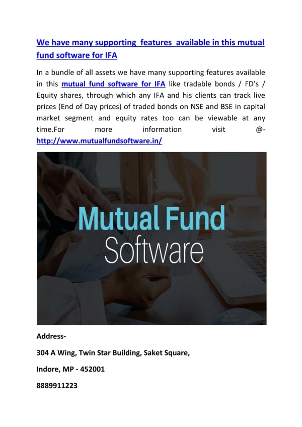 We have many supporting features available in this mutual fund software for IFA