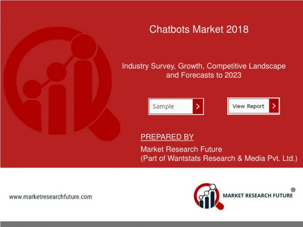 Chatbots Market Detailed Overview, Scope, Trends and Industry Research Report 2018-2023