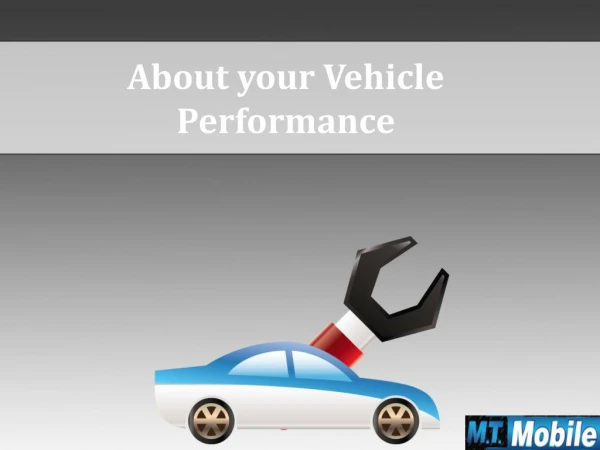 About your Vehicle Performance