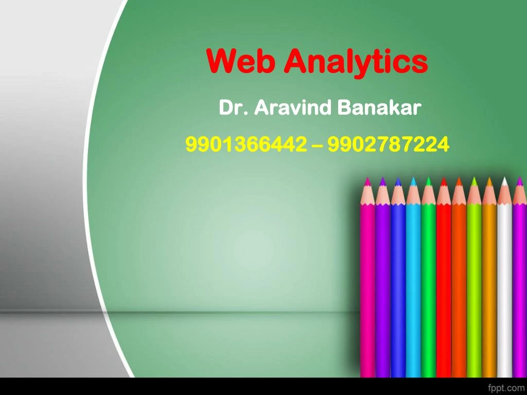 web analytics dr aravind banakar 9901366442 9902787224