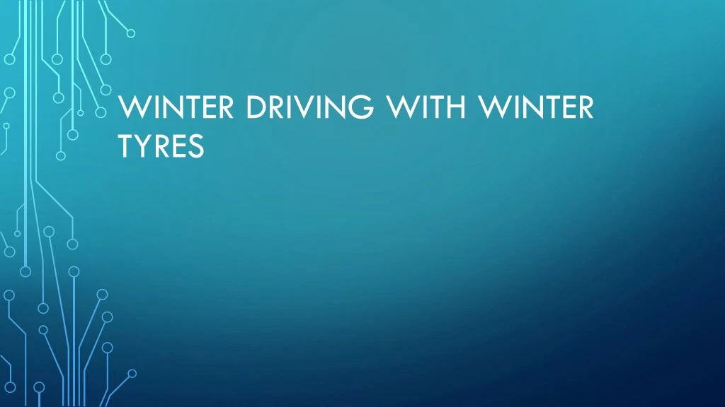winter driving with winter tyres
