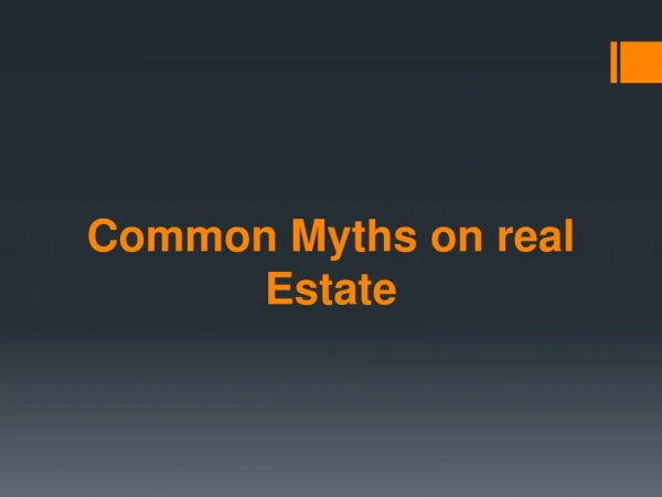 Common Myths on real Estate