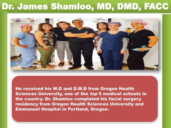 Dr. James Shamloo, MD, DMD, FACC