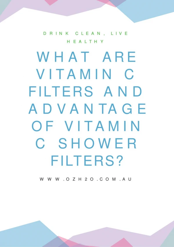 What Are Vitamin C Filter and Advantages of Vitamin C Shower Filter?