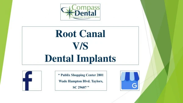 Root Canal V/S Dental Implant