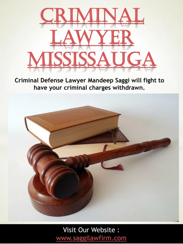 Criminal Lawyer Mississauga | 6479836720 | saggilawfirm.com