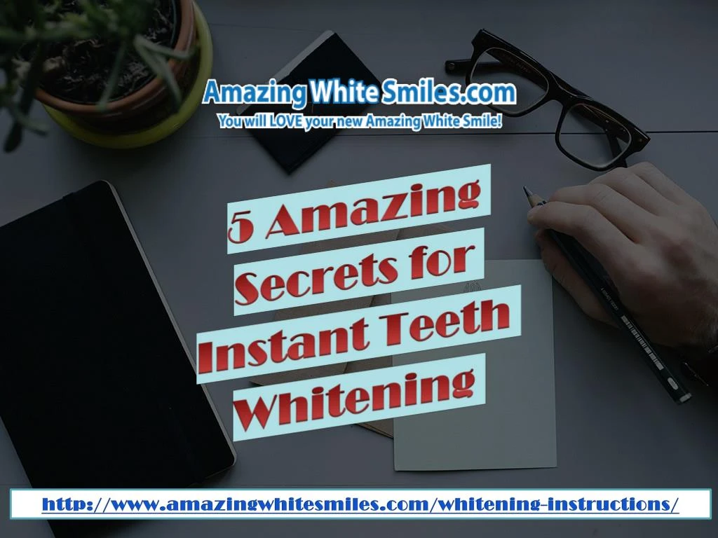 5 amazing secrets for instant teeth whitening