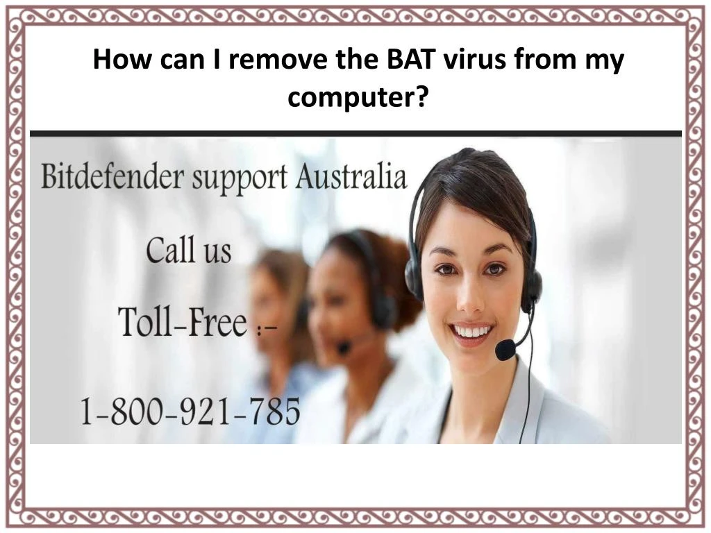 how can i remove the bat virus from my computer