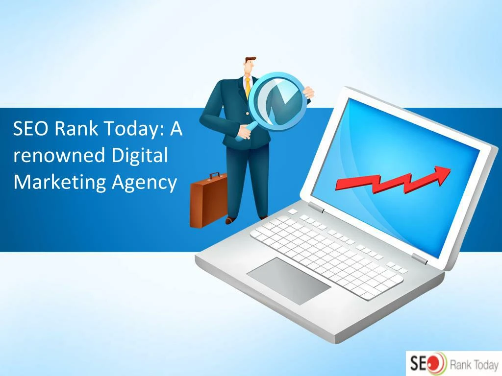 seo rank today a renowned digital marketing agency