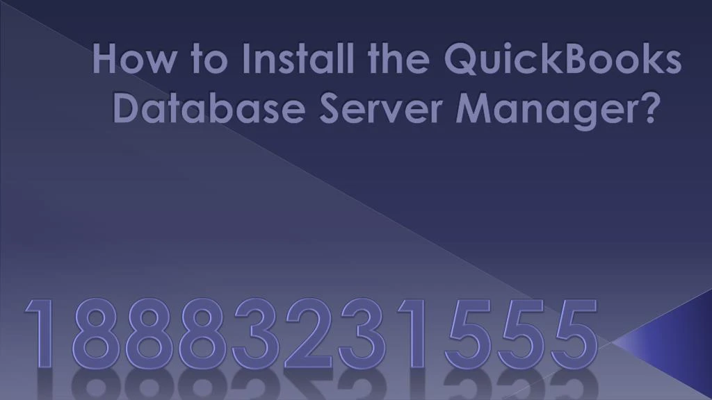 how to install the quickbooks database server manager