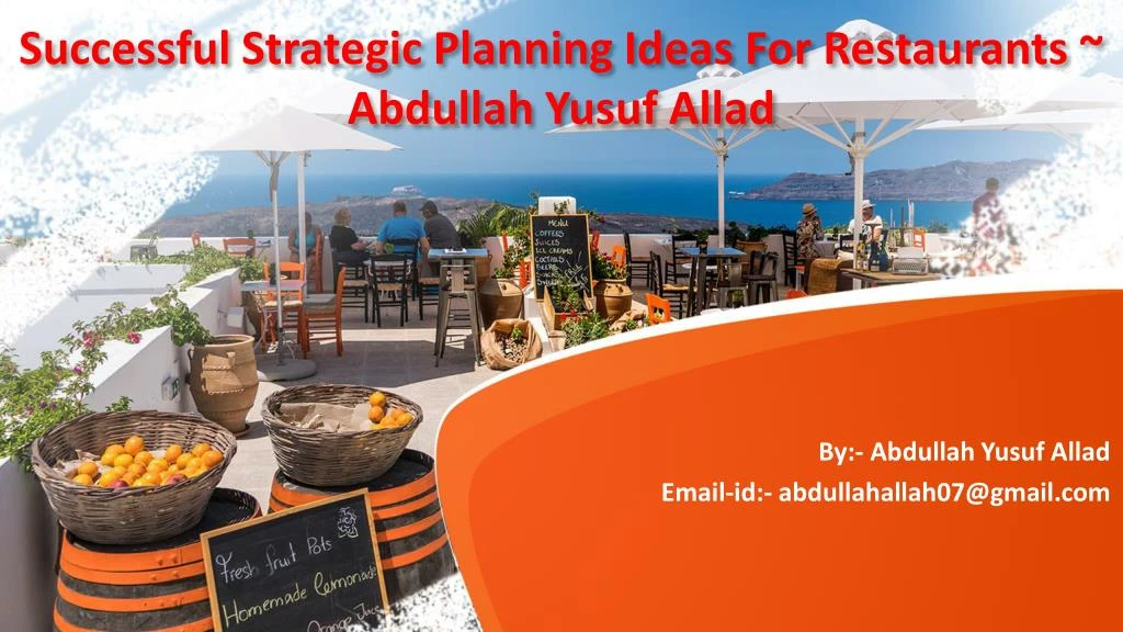 successful strategic planning ideas for restaurants abdullah yusuf allad