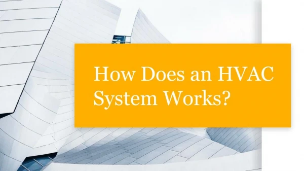 How Does an HVAC System Works?