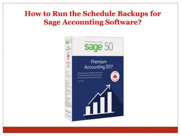 How to Run the Schedule Backups for Sage Accounting Software?