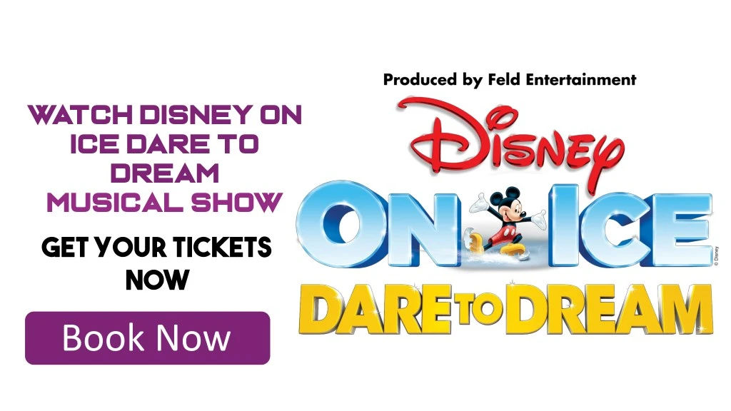 watch disney on ice dare to dream musical show