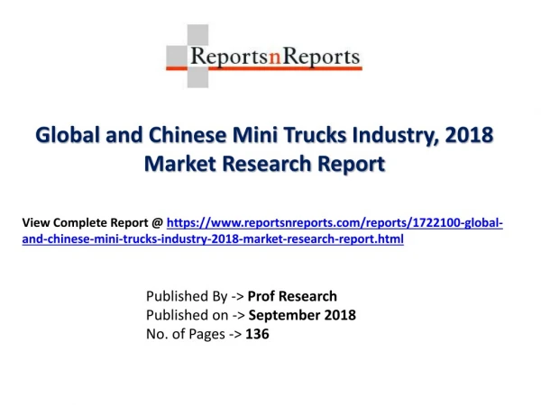 Mini Trucks Industry 2023 Forecasts for Global Regions by Applications & Manufacturing Technology